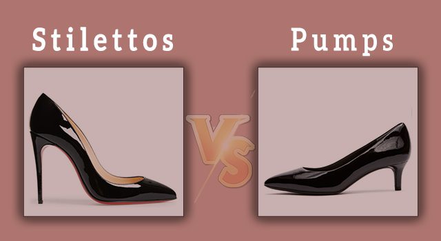 Pumps vs Stilettos - Pros & Cons, Differences, Shapes & Types