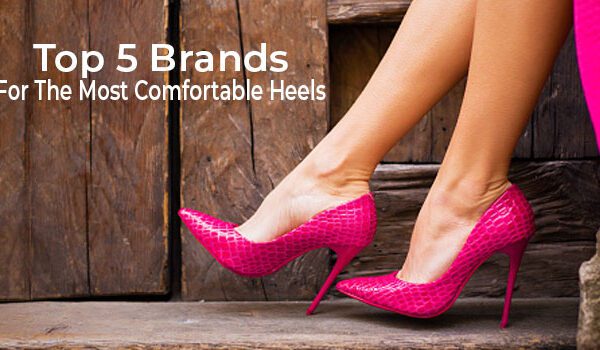 top-5-brands-for-the-most-comfortable-heels-banner